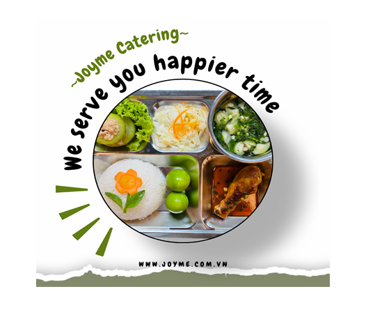 SUẤT ĂN CÔNG NGHIỆP JOYME - TÔN VINH HƯƠNG VỊ HẠNH PHÚC